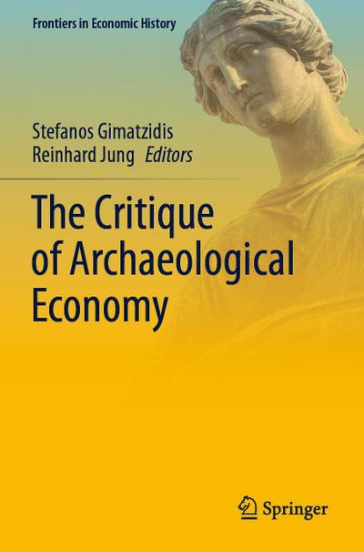 The Critique of Archaeological Economy
