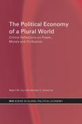 The Political Economy of a Plural World