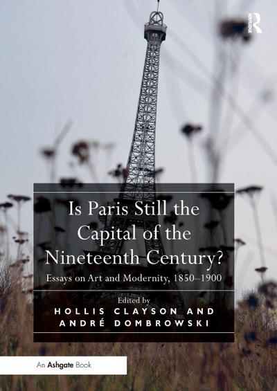 Is Paris Still the Capital of the Nineteenth Century?