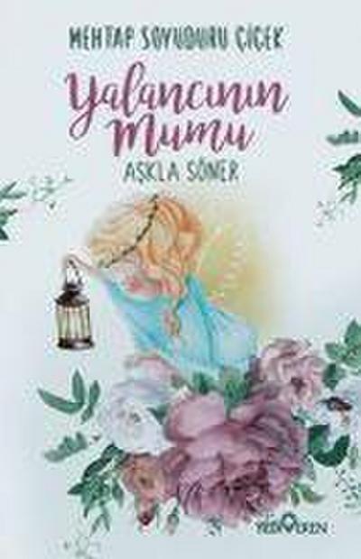 Yalancinin Mumu Askla Söner