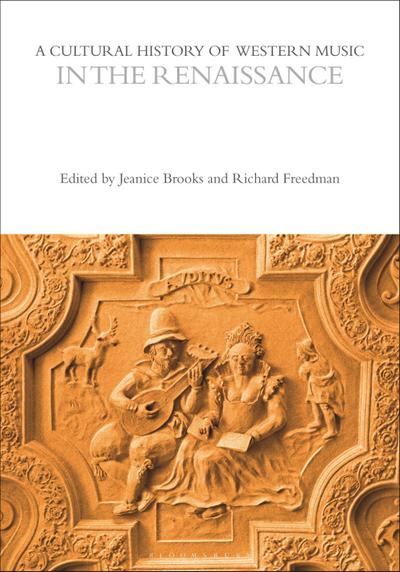 A Cultural History of Western Music in the Renaissance