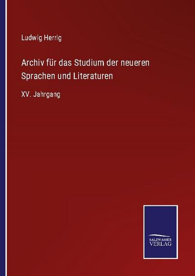 Archiv für das Studium der neueren Sprachen und Literaturen