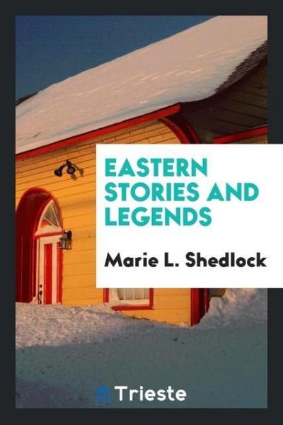 Eastern stories and legends