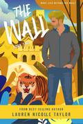 The Wall (The Woodlands Series, #2)