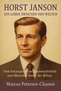 Horst Janson – Ein Leben zwischen den Welten