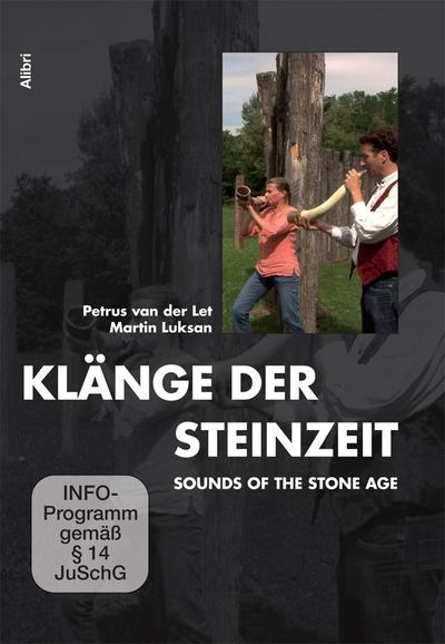Klänge der Steinzeit. Sounds of the Stone Age, 1 DVD