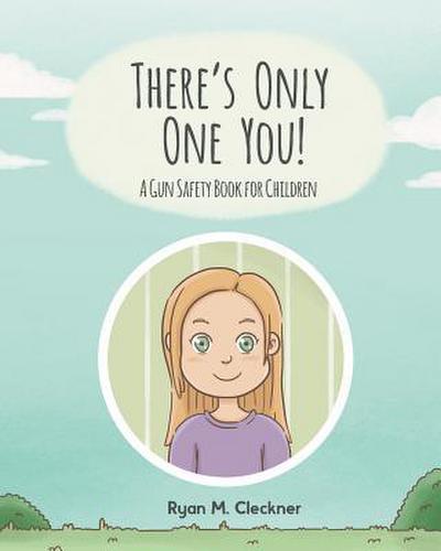 There’s Only One You!