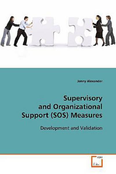 Supervisory and Organizational Support (SOS)  Measures
