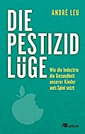 Die Pestizidlüge