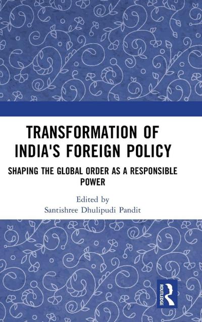 Transformation of India’s Foreign Policy