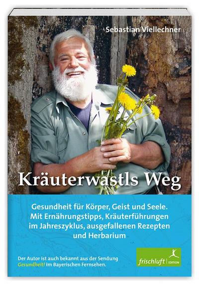 Kräuterwastls Weg