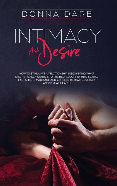 INTIMACY AND DESIRE