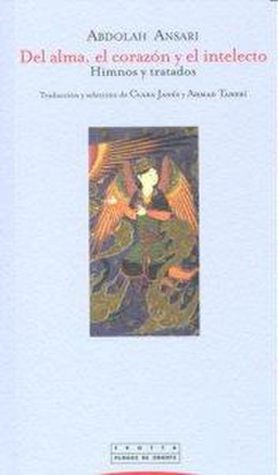 Del alma, el corazón y el intelecto : himnos y tratados