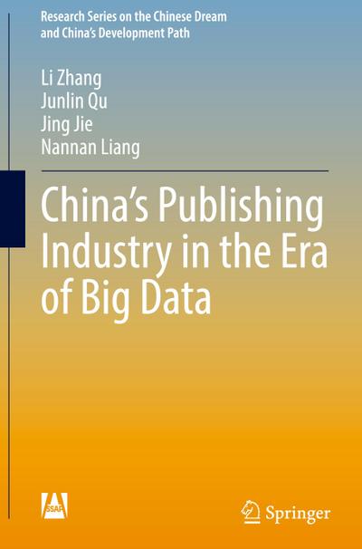 China¿s Publishing Industry in the Era of Big Data