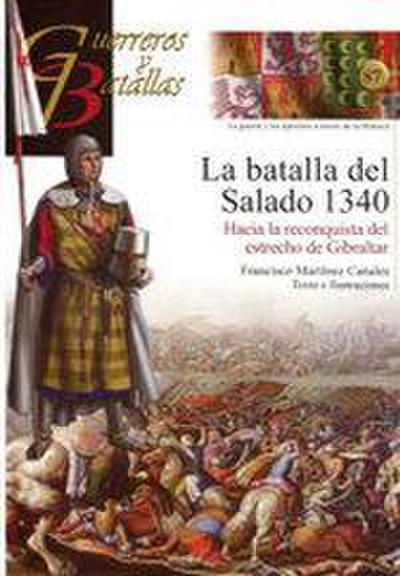 La batalla del Salado, 1340 : hacia la reconquista del estrecho de Gibraltar