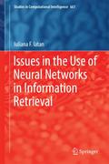 Issues in the Use of Neural Networks in Informatio