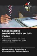 Responsabilità sussidiaria della società madre
