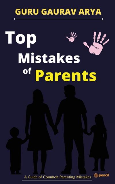Top Mistakes of Parents
