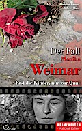 Der Fall Monika Weimar