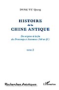 Histoire de la Chine Antique (Tome 2)