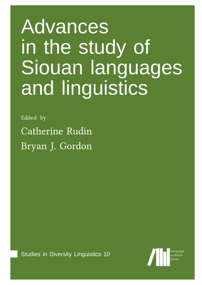 Advances in the study of Siouan languages and linguistics