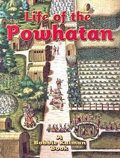 Life of the Powhatan