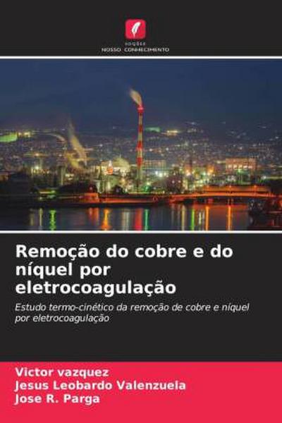 Remoção do cobre e do níquel por eletrocoagulação