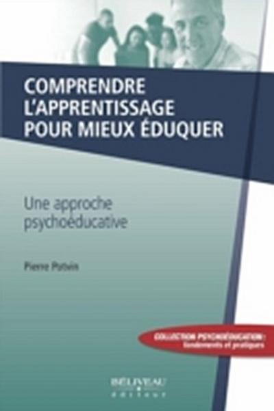 Comprendre l’’apprentissage pour mieux éduquer