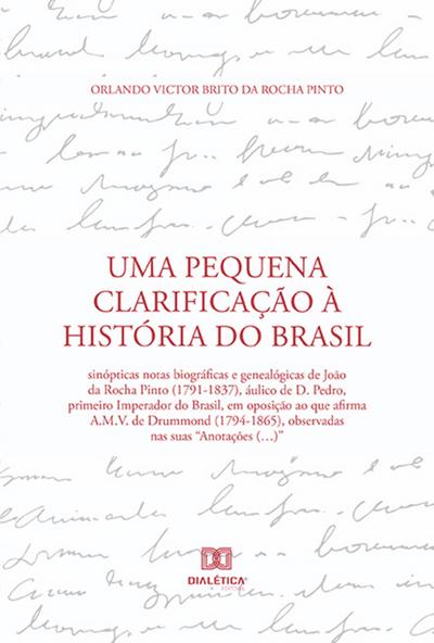Uma Pequena Clarificação à História do Brasil