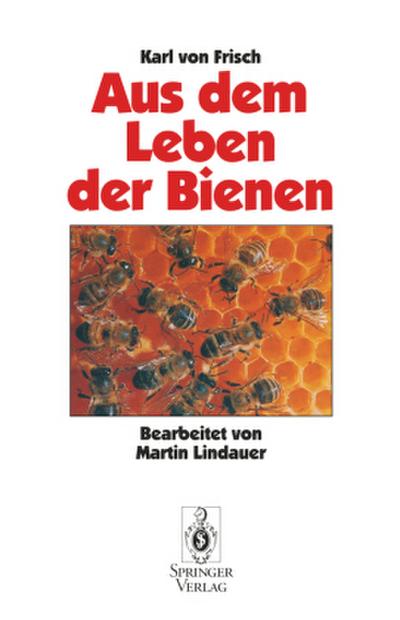 Aus Dem Leben der Bienen
