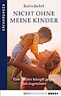 Nicht ohne meine Kinder!