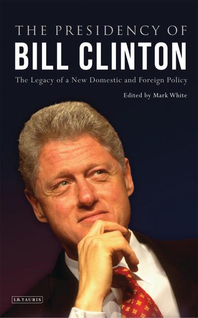 Presidency of Bill Clinton, The