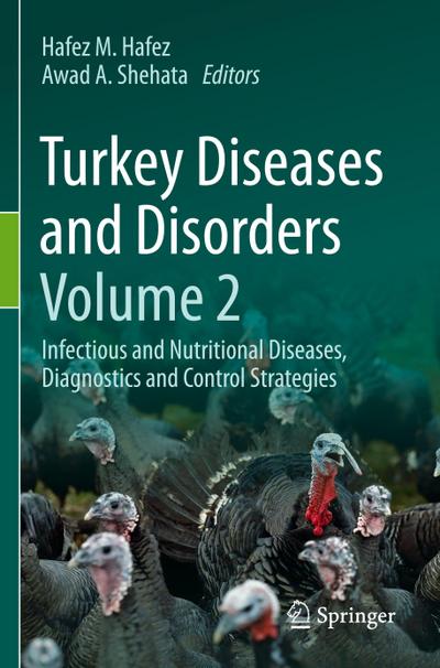 Turkey Diseases and Disorders Volume 2
