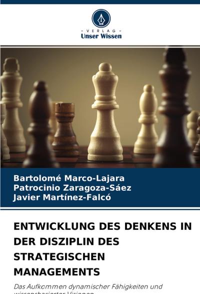 ENTWICKLUNG DES DENKENS IN DER DISZIPLIN DES STRATEGISCHEN MANAGEMENTS