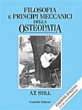 Filosofia e principi meccanici della osteopatia