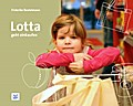 Lotta geht einkaufen