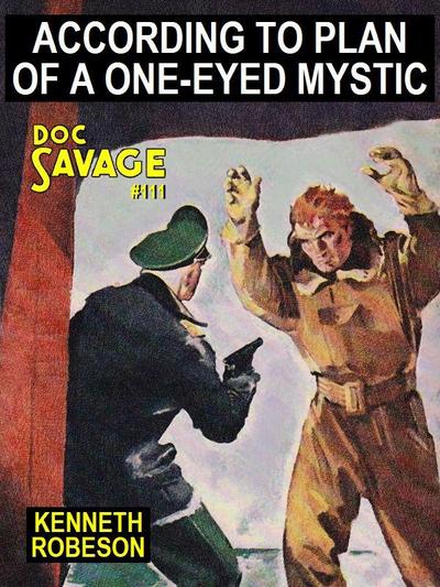 According to Plan of a One-Eyed Mystic