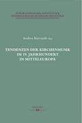Tendenzen der Kirchenmusik im 19. Jahrhundert in M