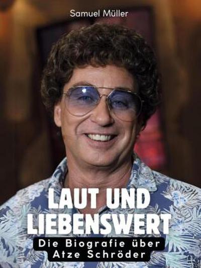 Laut und liebenswert