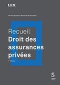 Recueil : Droit des assurances privées