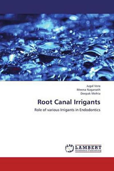 Root Canal Irrigants