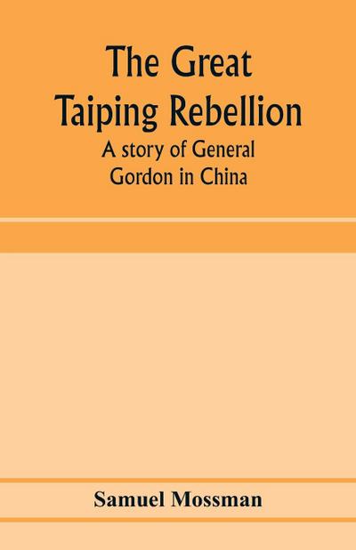 The great Taiping Rebellion