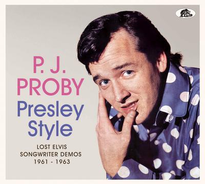 Presley Style - Lost Elvis Songwriter Demos, 1961 - 1963