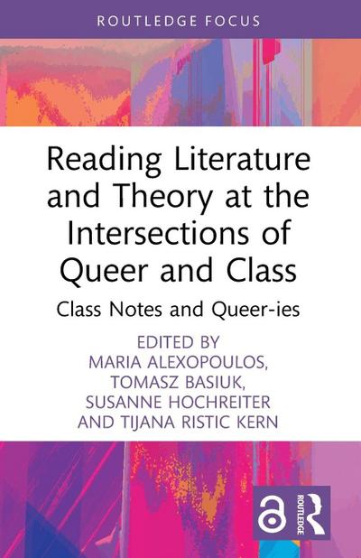 Reading Literature and Theory at the Intersections of Queer and Class