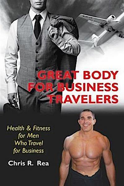 Great Body for Business Travelers