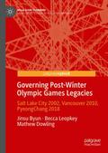 Governing Post-Winter Olympic Games Legacies