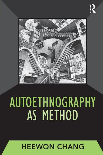 Autoethnography as Method