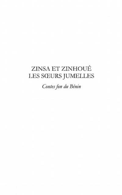 Zinsa et zinhoue les soeurs jumelles - contes fon du bAcnin