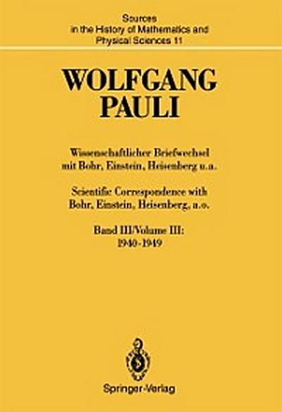 Wissenschaftlicher Briefwechsel mit Bohr, Einstein, Heisenberg u.a. / Scientific Correspondence with Bohr, Einstein, Heisenberg, a.o.