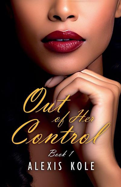 Kole, A: Out of Her Control